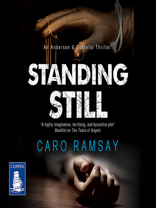 Title details for Standing Still by Caro Ramsay - Available